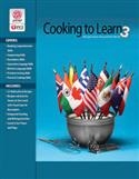 Cooking to Learn 3: Recipies From Around the World | Pro-Ed Inc