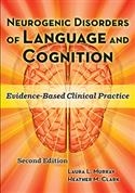 Neurogenic Disorders of Language and Cognition: Evidence-Based Clinical Practice | Special Education
