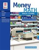 MONEY MATH-DRUG STORE-PRINT VERSION | Pro-Ed Inc