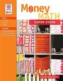 MONEY MATH-SUPER STORE-PRINT VERSION | Pro-Ed Inc