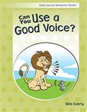 EARLY SOCIAL USE A GOOD VOICE | Special Education