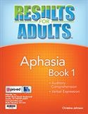 RESULTS FOR ADULTS APHASIA | Pro-Ed Inc