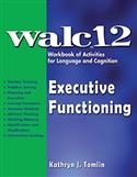 WALC 12 WKBK OF ACT F/LANG & COG EXEC FUNCT | Special Education