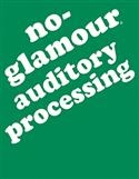 NO GLAM AUD PROCESSING | Special Education