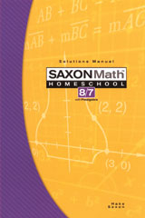 Saxon Math 8/7 Homeschool Solution Manual 3rd Edition 2005 | Saxon Math