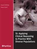 SI: Applying Clinical Reasoning To Practice with Diverse Popu | Special Education