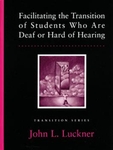 Image Facilitating the Transition of Students Who Are Deaf or Hard of Hearing