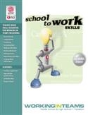 Image School-to-Work Skills: Working in Teams