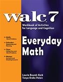 Image WORKBK ACT F/LANG COG WALC 7 EVERY MATH