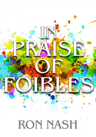 Image In Praise Of Foibles