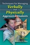 Image Techniques for Managing Verbally and Physically Aggressive Students, Fourth Edit