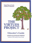 Image The Virtues Project Educator's Guide: Simple Ways to Create a Culture of Charac